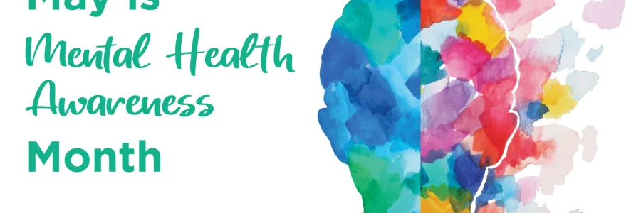May Mental Health Awareness Month
