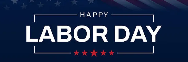Happy Labor Day 2026